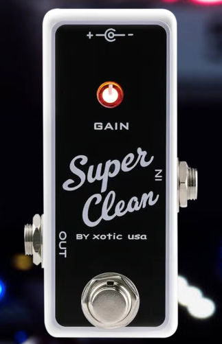 XOTIC EFFECTS SUPER CLEAN BOOSTER PEDAL ***CLEARANCE***