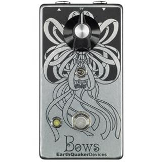 ギター Earthquaker Devices Bows Bows — EarthQuaker Devices